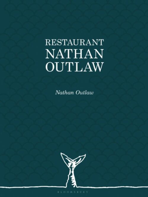 Restaurant Nathan Outlaw (Signed Copy)
